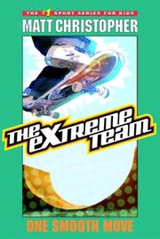 Cover of The Extreme Team #1 by Matt Christopher