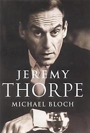 Cover of Jeremy Thorpe by Michael Bloch