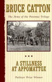Cover of A stillness at Appomattox by Bruce Catton