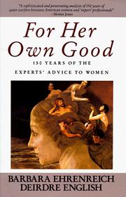 Cover of For her own good by Barbara Ehrenreich