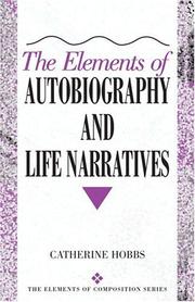 Cover of The elements of autobiography and life narratives by Catherine Hobbs
