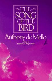 Front cover of The song of the bird by Anthony De Mello