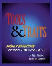 Cover of Tools and traits for highly effective science teaching, K-8 by Jo Anne Vasquez