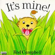 Cover of It's Mine by Rod Campbell