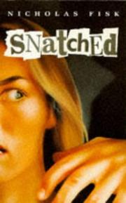 Front cover of Snatched by Nicholas Fisk