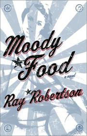 Cover of Moody Food by Ray Robertson