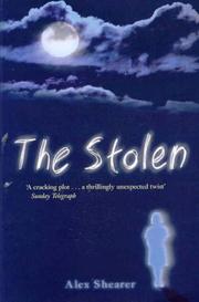 Front cover of The Stolen by Alex Shearer