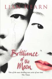 Cover of Brilliance of the Moon (Tales of the Otori, Book 3) by Lian Hearn