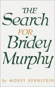 Cover of The search for Bridey Murphy by Morey Bernstein
