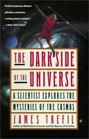 Front cover of The dark side of the universe by Jame Trefil