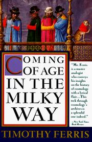 Front cover of Coming of age in the Milky Way by Timothy Ferris