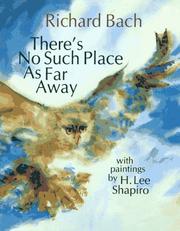 Front cover of There's No Such Place as Far Away by Richard Bach