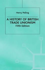 Cover of A history of British trade unionism by Henry Pelling