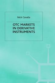 Front cover of OTC Markets in Derivative Instruments by N.M. Cavalla