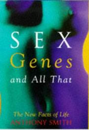 Front cover of Sex, genes and all that by Anthony Smith