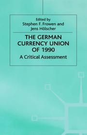Front cover of The German currency union of 1990 by Stephen F. Frowen