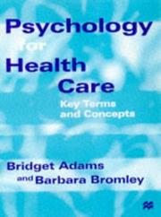 Front cover of Psychology for health care by Bridget Adams