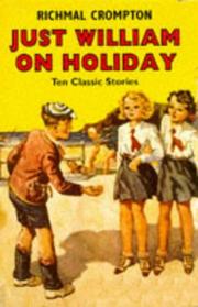 Front cover of Just William on Holiday (William) by Richmal Crompton