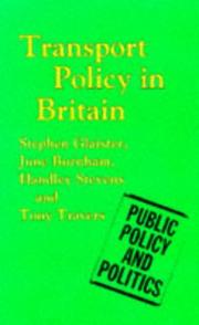 Front cover of Transport Policy in Britain (Public Policy & Politics) by June Burnham