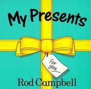 Cover of My Presents by Rod Campbell