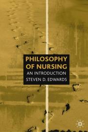 Front cover of Philosophy of nursing by Steven D. Edwards