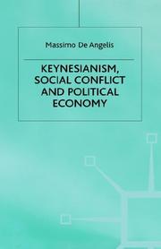 Front cover of Keynesianism, Social Conflict, and Political Economy by M. De Angelis