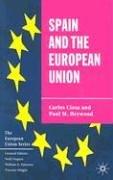 Front cover of SPAIN AND THE EUROPEAN UNION by CARLOS CLOSA