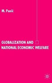 Front cover of Globalization and National Economic Welfare by M. Panic