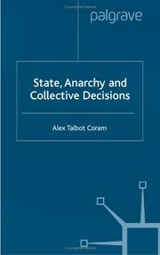 Front cover of State, Anarchy and Collective Decisions by Alex Talbot Coram