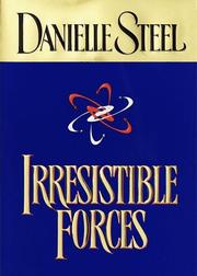 Cover of Irresistible Forces by Danielle Steel