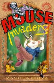 Cover of Mouse Invaders by Manjula Padma