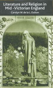 Cover of Literature and religion in mid-Victorian England by Carolyn Oulton