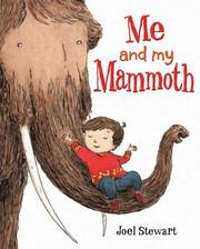 Front cover of Me and My Mammoth by Joel Stewart