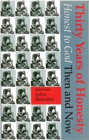 Front cover of Thirty Years of Honesty by John Bowden