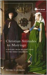 Front cover of Christian Attitudes To Marriage by Peter Everard Coleman