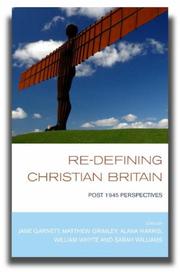 Front cover of REDEFINING CHRISTIAN BRITAIN: POST-1945 PERSPECTIVES; ED. BY JANE GARNETT by Jane Garnett
