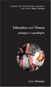 Front cover of Education and Theory (Conducting Educational Research) by Gary L. Thomas