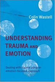 Cover of Understanding Trauma and Emotion by Colin Wastell