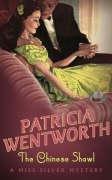 Front cover of The Chinese Shawl (A Miss Silver thriller) by Patricia Wentworth