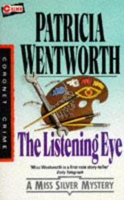 Front cover of The Listening Eye by Patricia Wentworth