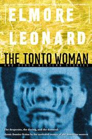 Front cover of The Tonto woman and other western stories by Elmore Leonard