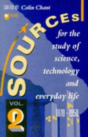 Front cover of Sources for the study of science, technology and everyday life 1870-1950 by Colin Chant