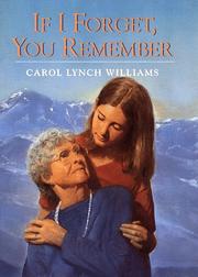 Cover of If I forget, you remember by Carol Lynch Williams
