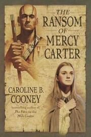 Front cover of The ransom of Mercy Carter by Caroline B. Cooney