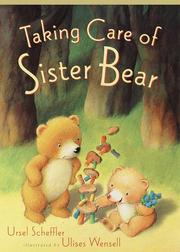 Front cover of Taking care of Sister Bear by Ursel Scheffler