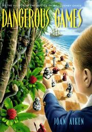 Cover of Dangerous Games (Wolves #5) by Joan Aiken