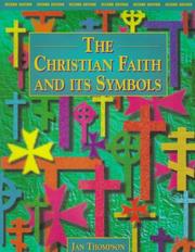 Front cover of The Christian Faith and Its Symbols by Jan Thompson