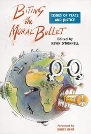 Cover of Biting the Moral Bullet by Kevin O'Donnell
