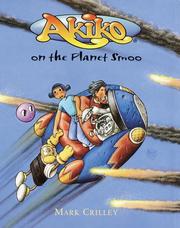Front cover of Akiko on the planet Smoo by Mark Crilley