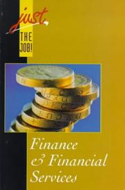 Front cover of Finance and Financial Services (Just the Job! S.) by Lifetime Careers
